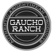 GAUCHO RANCH AUTHENTIC ARGENTINEAN PRODUCTS