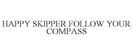 HAPPY SKIPPER FOLLOW YOUR COMPASS