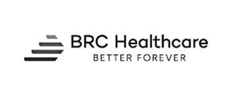BRC HEALTHCARE BETTER FOREVER