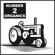 NUMBER 2 ORGANICS MADE IN THE USA