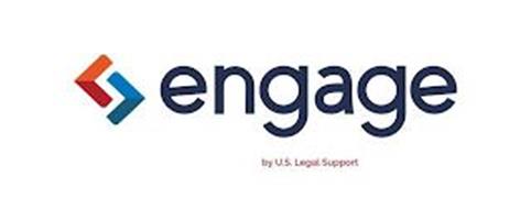 ENGAGE BY U.S. LEGAL SUPPORT