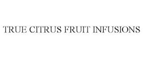 TRUE CITRUS FRUIT INFUSIONS
