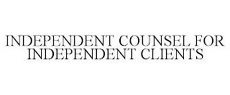 INDEPENDENT COUNSEL FOR INDEPENDENT CLIENTS