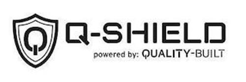 Q Q-SHIELD POWERED BY: QUALITY-BUILT