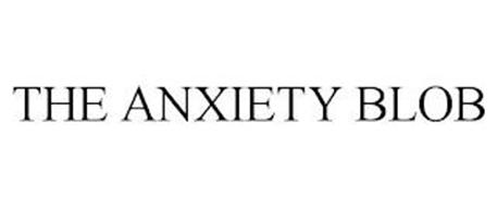 THE ANXIETY BLOB