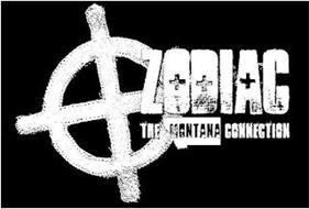 ZODIAC THE MONTANA CONNECTION