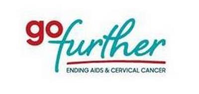 GO FURTHER ENDING AIDS & CERVICAL CANCER