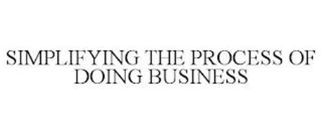SIMPLIFYING THE PROCESS OF DOING BUSINESS