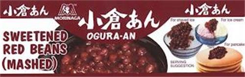MORINAGA OGURA-AN SWEETENED RED BEANS (MASHED) SERVING SUGGESTION FOR SHAVED ICE FOR ICE CREAM FOR PANCAKE