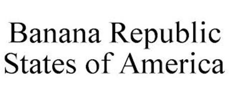 BANANA REPUBLIC STATES OF AMERICA