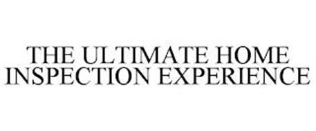 THE ULTIMATE HOME INSPECTION EXPERIENCE
