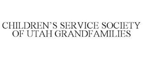 CHILDREN'S SERVICE SOCIETY OF UTAH GRANDFAMILIES