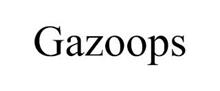 GAZOOPS