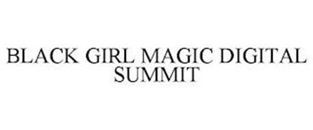 BLACK GIRL MAGIC DIGITAL SUMMIT