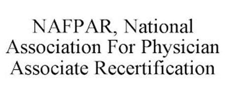 NAFPAR, NATIONAL ASSOCIATION FOR PHYSICIAN ASSOCIATE RECERTIFICATION