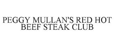 PEGGY MULLAN'S RED HOT BEEF STEAK CLUB