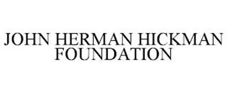 JOHN HERMAN HICKMAN FOUNDATION