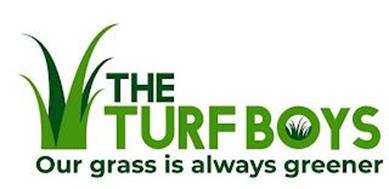 THE TURF BOYS OUR GRASS IS ALWAYS GREENER