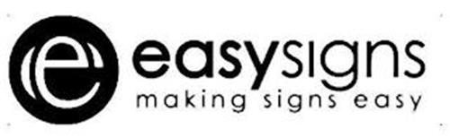 E EASYSIGNS MAKING SIGNS EASY