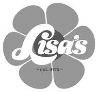 LISA'S EST. 1973