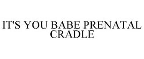IT'S YOU BABE PRENATAL CRADLE