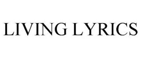 LIVING LYRICS