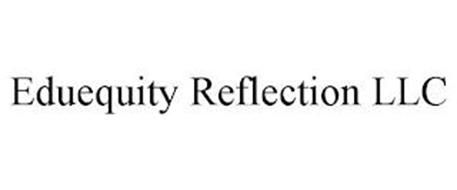 EDUEQUITY REFLECTION LLC