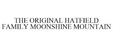 THE ORIGINAL HATFIELD FAMILY MOONSHINE MOUNTAIN