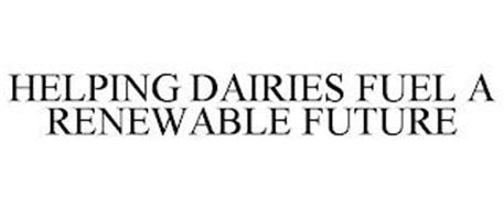 HELPING DAIRIES FUEL A RENEWABLE FUTURE