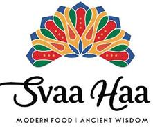 SVAA HAA MODERN FOOD | ANCIENT WISDOM