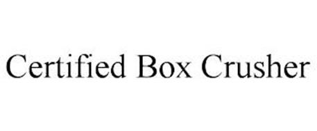 CERTIFIED BOX CRUSHER