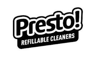 PRESTO! REFILLABLE CLEANERS