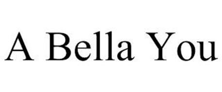A BELLA YOU