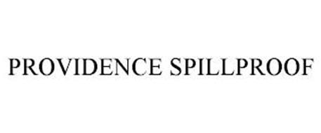 PROVIDENCE SPILLPROOF