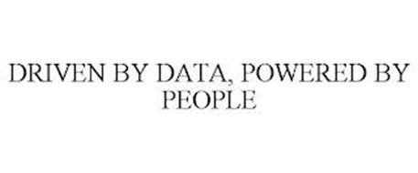 DRIVEN BY DATA, POWERED BY PEOPLE