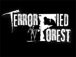 TERRORFIED FOREST