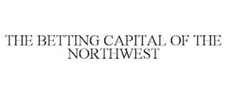 THE BETTING CAPITAL OF THE NORTHWEST
