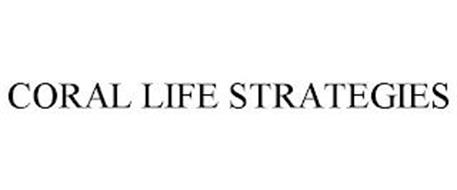 CORAL LIFE STRATEGIES