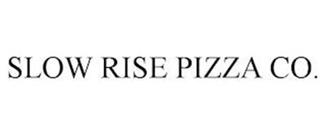 SLOW RISE PIZZA CO.