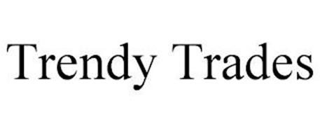 TRENDY TRADES