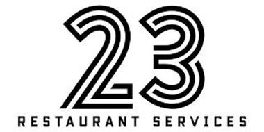 23 RESTAURANT SERVICES