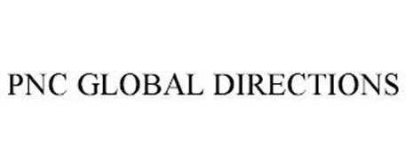 PNC GLOBAL DIRECTIONS