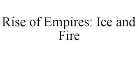 RISE OF EMPIRES: ICE AND FIRE