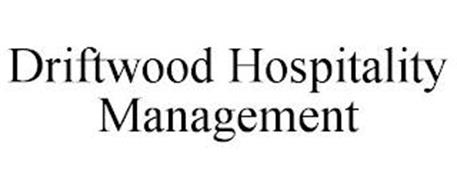 DRIFTWOOD HOSPITALITY MANAGEMENT