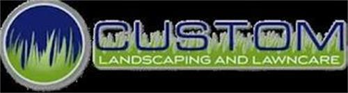CUSTOM LANDSCAPING AND LAWN CARE