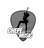 CHEPE MUSIC