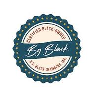 CERTIFIED BLACK - OWNED BY BLACK U.S. BLACK CHAMBERS, INC.