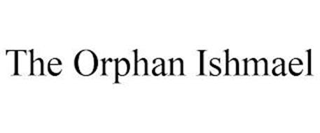 THE ORPHAN ISHMAEL