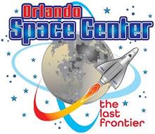 ORLANDO SPACE CENTER THE LAST FRONTIER USA