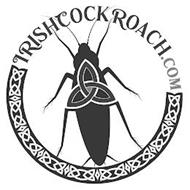 IRISHCOCKROACH.COM